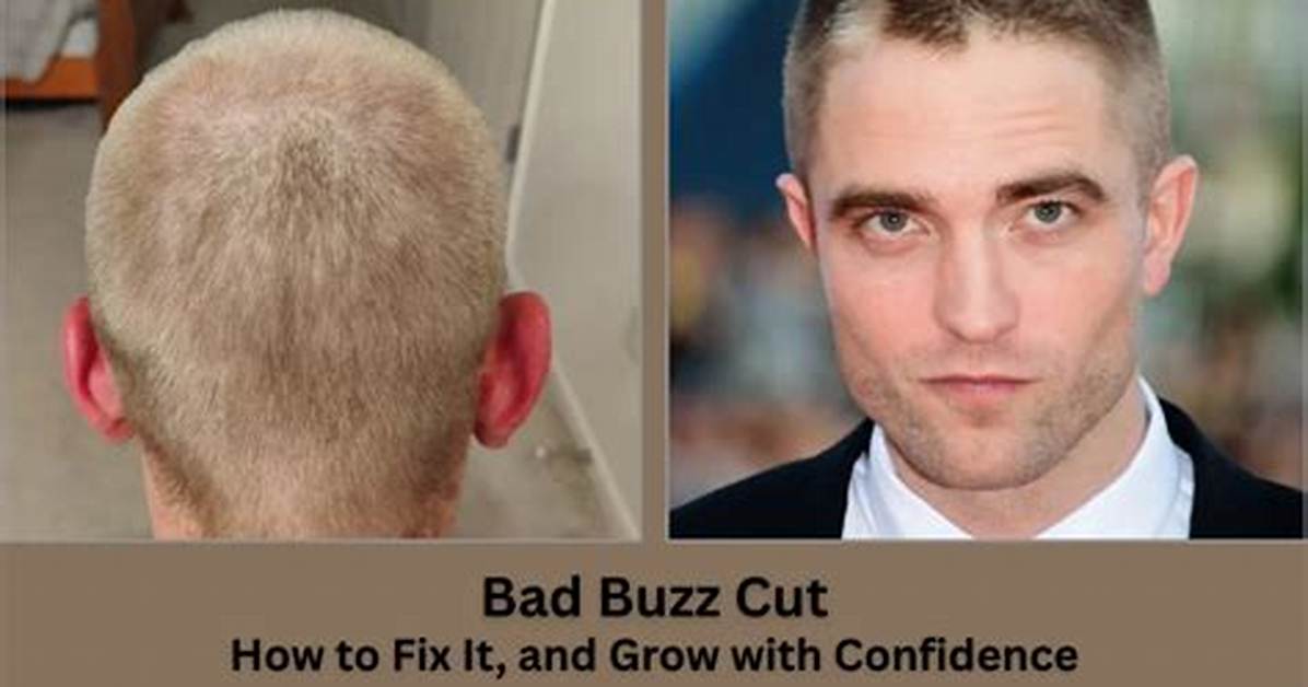 When a Buzz Cut Goes Wrong: the Tale of a Bad Buzz Cut