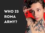 Who Is Roma Army and What Is Her Real Name?